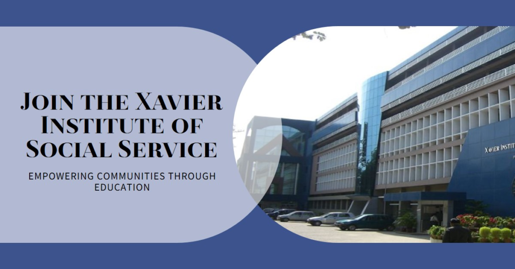 XAVIER INSTITUTE OF SOCIAL SERVICE